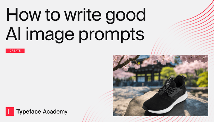 How to write good AI image prompts